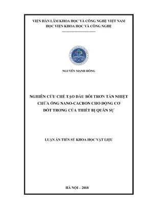 Luận án tiến sĩ nghiên cứu chế tạo dầu bôi trơn tản nhiệt chứa ống nanocacbon cho động cơ đốt trong của thiết bị quân sự