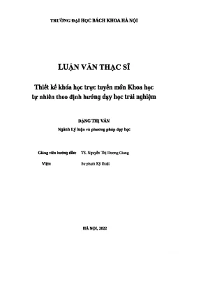 Luận văn thạc sĩ thiết kế khóa học trực tuyến môn khoa học tự nhiên theo định hướng dạy học trải nghiệm