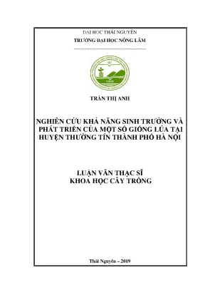 Luận văn thạc sĩ nghiên cứu khả năng sinh trưởng phát triển của một số giống lúa tại huyện thường tín thành phố hà nội
