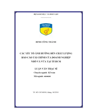 Luận văn thạc sĩ các yếu tố ảnh hưởng đến chất lượng báo cáo tài chính của doanh nghiệp nhỏ và vừa tại tp hồ chí minh