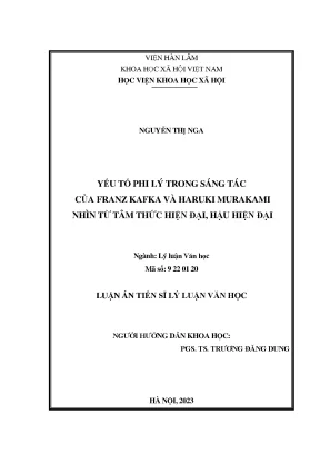 Luận án tiến sĩ yếu tố phi lý trong sáng tác của franz kafka và haruki murakami nhìn từ tâm thức hiện đại hậu hiện đại