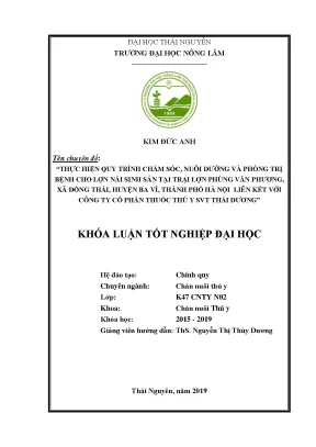 Luận văn thực hiện quy trình chăm sóc nuôi dưỡng và phòng trị bệnh sản khoa cho lợn nái sinh sản nuôi tại trại chăn nuôi phùng văn phương xã đồng thái huyện ba vì
