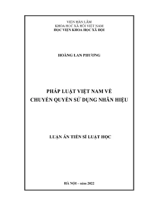 Luận án tiến sĩ luật học pháp luật việt nam về chuyển quyền sử dụng nhãn hiệu