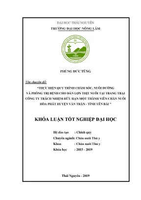 Luận văn thực hiện quy trình chăm sóc nuôi dưỡng và phòng trị bệnh cho đàn lợn thịt nuôi tại trang trại công ty trách nhiệm hữu hạn một thành viên chăn nuôi hòa phát