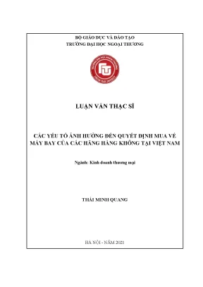 Luận văn thạc sĩ các yếu tố ảnh hưởng đến quyết định mua vé máy bay của các hãng hàng không tại việt nam