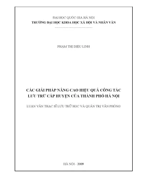 Luận văn thạc sĩ các giải pháp nâng cao hiệu quả công tác lưu trữ cấp huyện tại thành phố hà nội