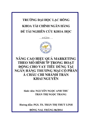Luận văn nâng cao hiệu quả marketing theo mô hình 7p trong hoạt động cho vay tiêu dùng tại ngân hàng thương mại cổ phần á châu chi nhánh trần khai nguyên