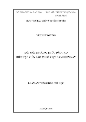 Luận án tiến sĩ đổi mới phương thức đào tạo biên tập viên báo chí ở việt nam hiện nay