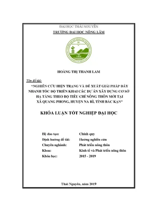 Luận văn nghiên cứu hiện trạng và đề xuất giải pháp đẩy nhanh tốc độ triển khai các dự án xây dựng cơ sở hạ tầng theo bộ tiêu chí nông thôn mới tại xã quang phong