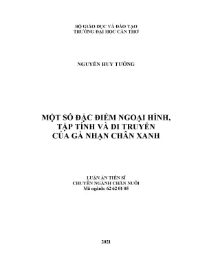 Luận án tiến sĩ một số đặc điểm ngoại hình tập tính và di truyền của gà nhạn chân xanh