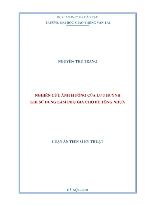 Luận án tiến sĩ kỹ thuật nghiên cứu ảnh hưởng của lưu huỳnh khi sử dụng làm phụ gia cho bê tông nhựa