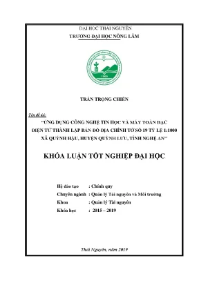 Luận văn ứng dụng công nghệ tin học và máy toàn đạc điện tử thành lập bản đồ địa chính tờ số 19 tỷ lệ 1 1000 xã quỳnh hậu huyện quỳnh lưu tỉnh nghệ an