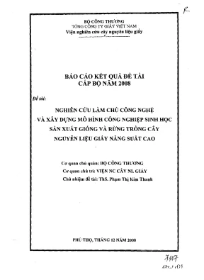 Luận văn nghiên cứu làm chủ công nghệ và xây dựng mô hình công nghiệp sinh học sản xuất giống và rừng trồng cây nguyên liệu giấy năng suất cao