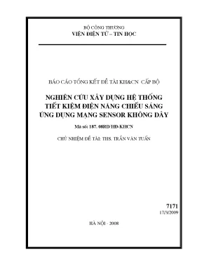 Luận văn báo cáo tổng kết đề tài khcn cấp bộ nghiên cứu xây dựng hệ thống tiết kiệm điện năng chiếu sáng ứng dụng mạng sensor không dây