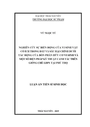Luận án tiến sĩ nghiên cứu sự biến động của vi sinh vật có ích trong đất và sâu hại chính dưới tác động của bón phân hữu cơ vi sinh và một số biện pháp kỹ thuật canh tác trên giống chè ldp1 tại phú thọ