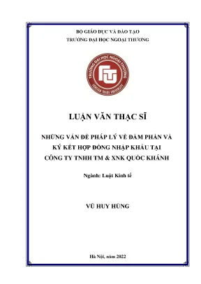 Luận văn thạc sĩ luật kinh tế những vấn đề pháp lý về đàm phán và ký kết hợp đồng nhập khẩu tại công ty tnhh tm xnk quốc khánh