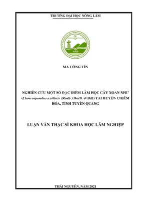 Luận văn thạc sĩ nghiên cứu một số đặc điểm lâm học cây xoan nhừ choerospondias axillaris roxb burtt et hill tại huyện chiêm hóa tỉnh tuyên quang