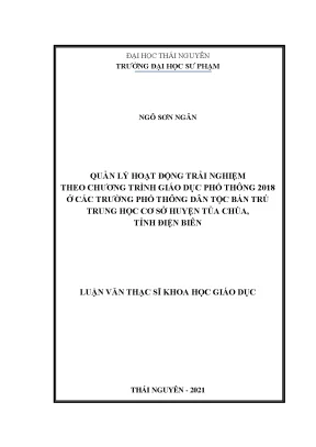Luận văn thạc sĩ quản lý hoạt động trải nghiệm theo chương trình giáo dục phổ thông 2018 ở các trường phổ thông dân tộc bán trú trung học cơ sở huyện tủa chùa tỉnh điện biên