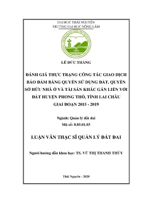 Luận văn thạc sĩ đánh giá thực trạng công tác giao dịch bảo đảm bằng quyền sử dụng đất quyền sở hữu nhà ở và tài sản khác gắn liền với đất huyện phong thổ