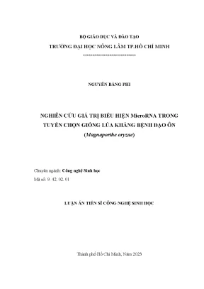 Luận án tiến sĩ nghiên cứu giá trị biểu hiện microrna trong tuyển chọn giống lúa kháng bệnh đạo ôn magnaporthe oryzae
