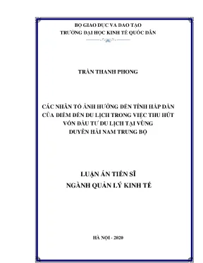 Luận án tiến sĩ các nhân tố ảnh hưởng đến tính hấp dẫn của điểm đến du lịch trong việc thu hút vốn đầu tư du lịch tại vùng duyên hải nam trung bộ