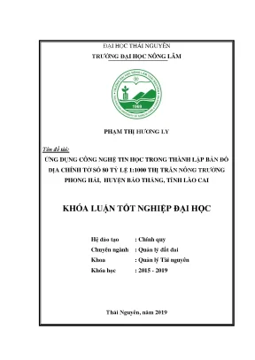 Luận văn ứng dụng công nghệ tin học trong thành lập bản đồ địa chính tờ số 80 tỷ lệ 1 1000 thị trấn nông trường phong hải huyện bảỏ thắng tỉnh lào cai