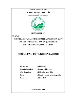 Luận văn thực trạng và giải pháp nhằm phát triển sản xuất cây keo lai trên địa bàn xã quang minh huyện bắc quang tỉnh hà giang