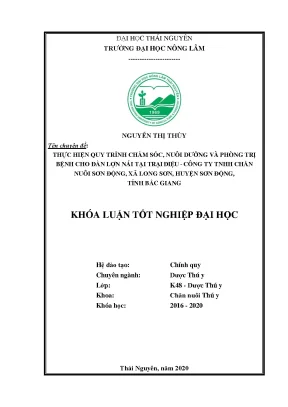 Luận văn thực hiện quy trình chăm sóc nuôi dưỡng và phòng trị bệnh cho đàn lợn nái tại trại điệu công ty tnhh chăn nuôi sơn động xã long sơn huyện sơn động