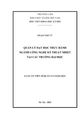 Luận án tiến sĩ quản lý dạy học thực hành ngành công nghệ kỹ thuật nhiệt tại các trường đại học