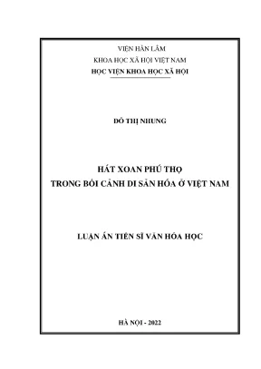 Luận án tiến sĩ văn hóa học hát xoan phú thọ trong bối cảnh di sản hóa ở việt nam