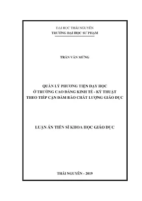 Luận án tiến sĩ quản lý phương tiện dạy học ở trường cao đẳng kinh tế kỹ thuật theo tiếp cận đảm bảo chất lượng giáo dục