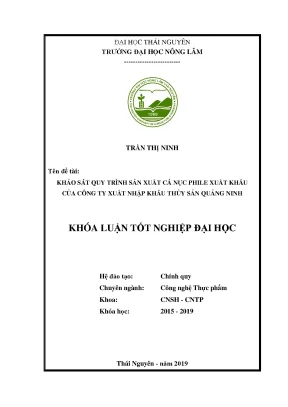 Luận văn khảo sát quy trình sản xuất cá nục phile xuất khẩu tại công ty cổ phần xuất nhập khẩu thủy sản quảng ninh