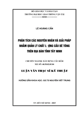 Phân tích các nguyên nhân và giải pháp nhằm quản lý chất lượng cầu bê tông trên địa bàn tỉnh tây ninh luận văn thạc sĩ chuyên ngành xây dựng cầu hầm