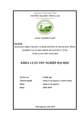 Luận văn đánh giá hiện trạng và định hướng sử dụng đất nông nghiệp tại xã hòa bình huyện hữu lũng tỉnh lạng sơn năm 2018