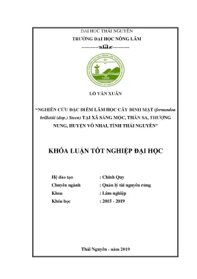 Luận văn nghiên cứu đặc điểm lâm học cây đinh mật fernandoa brillettii dop steen tại xã sảng mộc thần sa thượng nung huyện võ nhai tỉnh thái nguyên