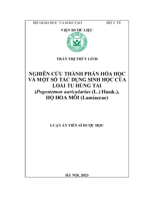 Luận án tiến sĩ nghiên cứu thành phần hóa học và một số tác dụng sinh học của loài tu hùng tai pogostemon auricularius l hassk họ hoa môi lamiaceae