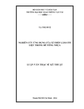 Nghiên cứu ứng dụng của xỉ thép làm cốt liệu trong bê tông nhựa luận văn thạc sỹ xây dựng đường ô tô và đường thành phố