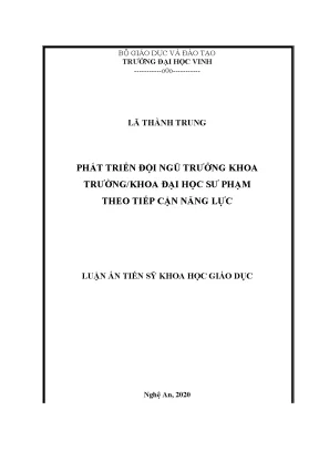 Luận án tiến sĩ phát triển đội ngũ trưởng khoa trường khoa đại học sư phạm theo tiếp cận năng lực