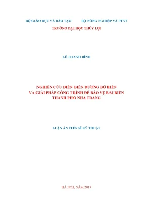 Luận án tiến sĩ kỹ thuật nghiên cứu diễn biến đường bờ biển và giải pháp công trình để bảo vệ bãi biển thành phố nha trang
