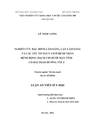 Luận án tiến sĩ y học nghiên cứu đặc điểm lâm sàng cận lâm sàng và các yếu tố nguy cơ ở bệnh nhân bệnh động mạch chi dưới mạn tính có đái tháo đường týp 2