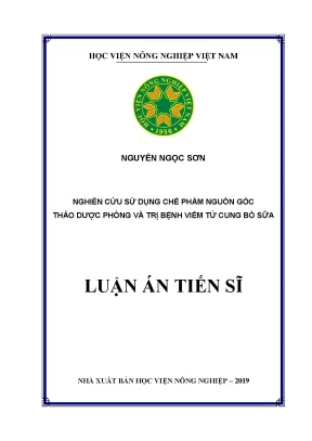 Luận án tiến sĩ nghiên cứu sử dụng chế phẩm nguồn gốc thảo dược phòng và trị bệnh viêm tử cung bò sữa