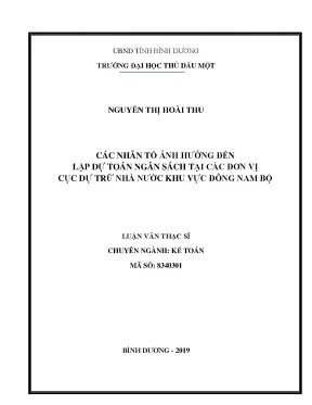 Luận văn thạc sĩ các nhân tố ảnh hưởng đến lập dự toán ngân sách tại các đơn vị cục dự trữ nhà nước khu vực đông nam bộ