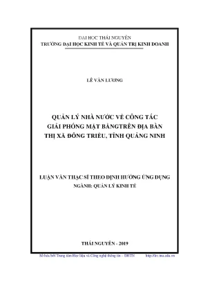 Luận văn thạc sĩ quản lý nhà nước về công tác giải phóng mặt bằng trên địa bàn thị xã đông triều tỉnh quảng ninh