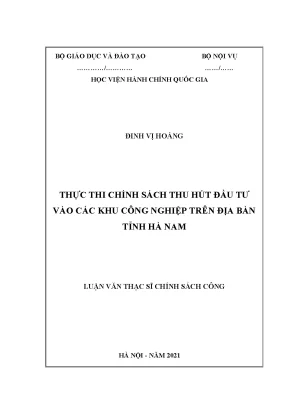 Luận văn thạc sĩ thực thi chính sách thu hút đầu tư vào các khu công nghiệp trên địa bàn tỉnh hà nam