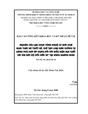 Luận văn nghiên cứu lựa chọn công nghệ cơ giới hoá khai thác và thiết kế chế tạo loại dàn chống tự hành phù hợp áp dụng đối với đk địa chất các vỉa dày độ dốc đến 35 độ tại vùng quảng ninh