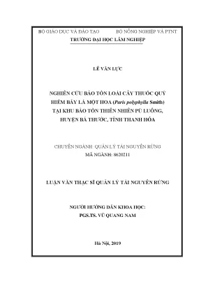 Luận văn thạc sĩ nghiên cứu bảo tồn loài cây thuốc quý hiếm bảy lá một hoa paris polyphylla smith tại khu bảo tồn thiên nhiên pù luông huyện bá thước tỉnh thanh hóa