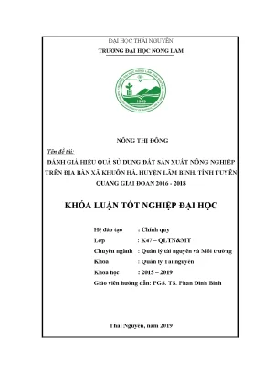 Luận văn đánh giá hiệu quả sử dụng đất sản xuất nông nghiệp trên địa bàn xã khuôn hà huyện lâm bình tỉnh tuyên quang giai đoạn 2016 2018
