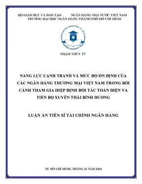 Luận án tiến sĩ năng lực cạnh tranh và mức độ ổn định của các ngân hàng thương mại việt nam trong bối cảnh tham gia hiệp định đối tác toàn diện và tiến bộ xuyên thái bình dương ts