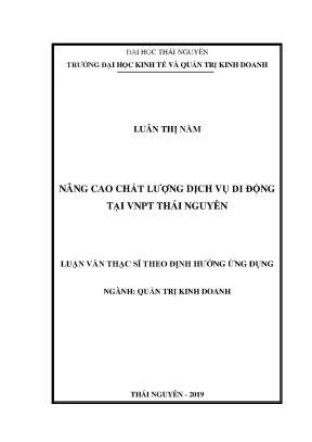 Luận văn thạc sĩ nâng cao chất lượng dịch vụ di động tại vnpt thái nguyên