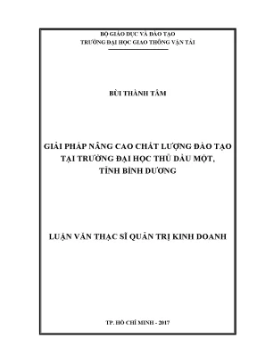 Giải pháp nâng cao chất lượng đào tạo tại trường đại học thủ dầu một tỉnh bình dương luận văn thạc sỹ quản trị kinh doanh